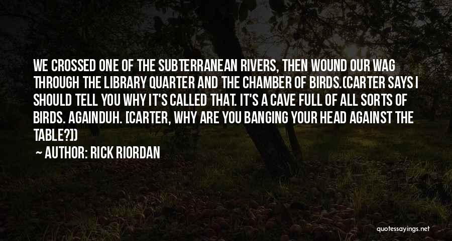 Head Banging Quotes By Rick Riordan