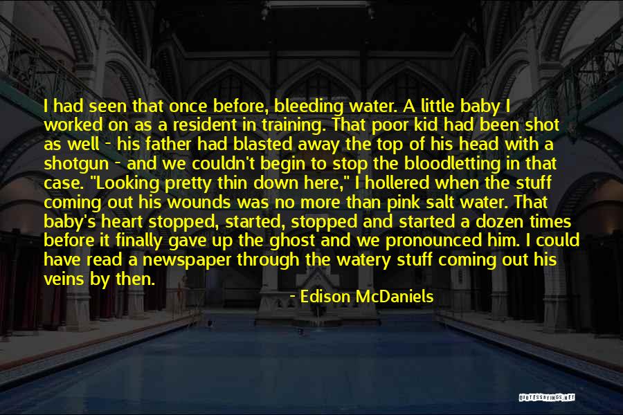 Head Case Quotes By Edison McDaniels Head Case Quotes By Edison McDaniels