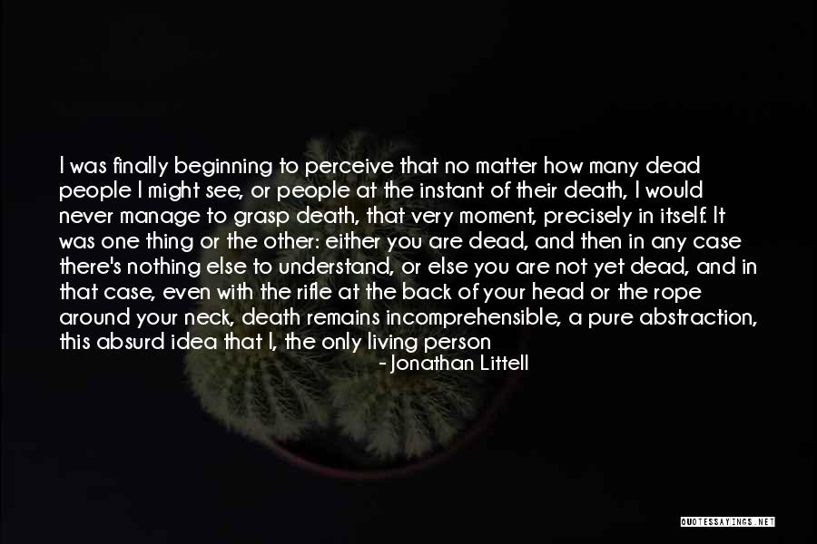 Head Case Quotes By Jonathan Littell Head Case Quotes By Jonathan Littell