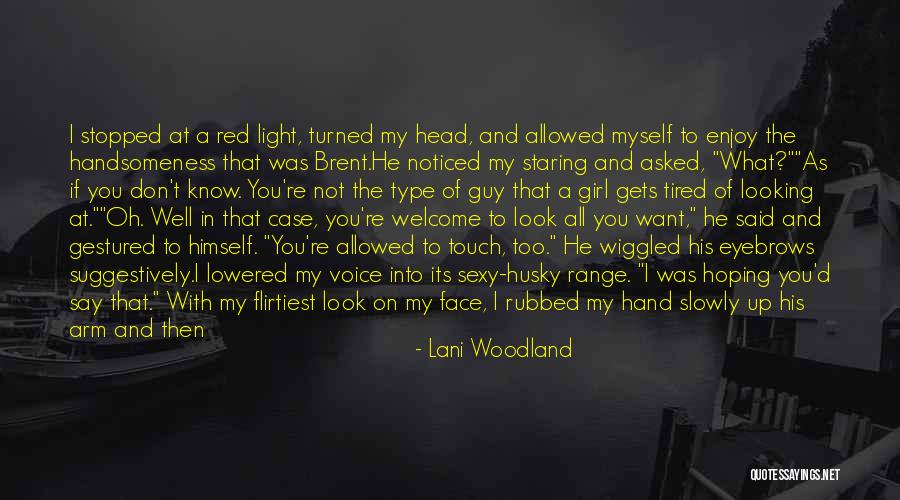 Head Case Quotes By Lani Woodland Head Case Quotes By Lani Woodland