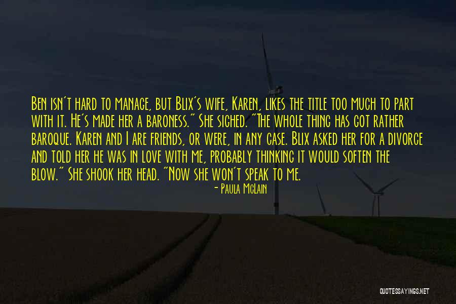 Head Case Quotes By Paula McLain Head Case Quotes By Paula McLain