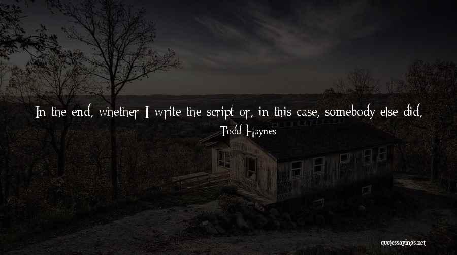 Head Case Quotes By Todd Haynes Head Case Quotes By Todd Haynes