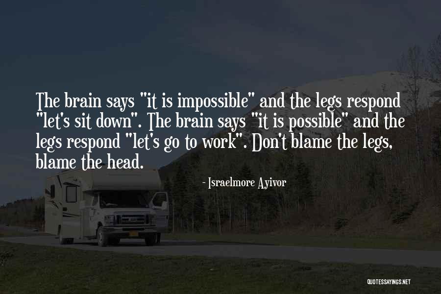 Head Down Work Hard Quotes By Israelmore Ayivor Head Down Work Hard Quotes By Israelmore Ayivor