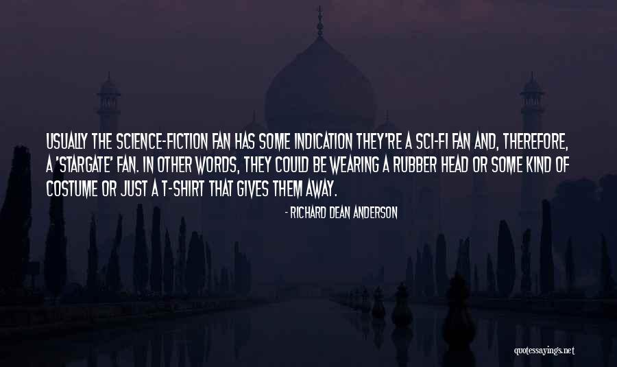 Head Fi Quotes By Richard Dean Anderson Head Fi Quotes By Richard Dean Anderson