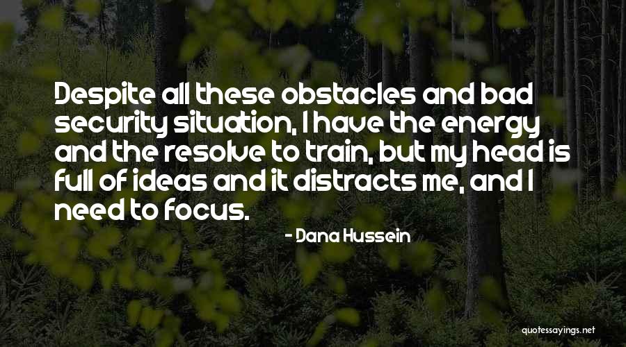 Head Full Quotes By Dana Hussein Head Full Quotes By Dana Hussein