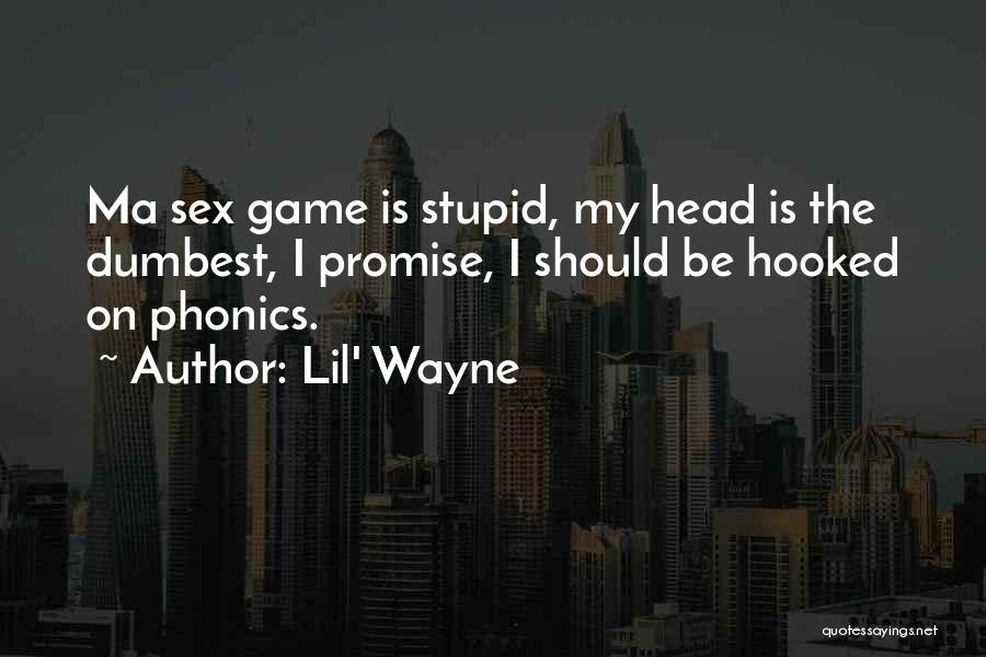 Head Games Quotes By Lil' Wayne