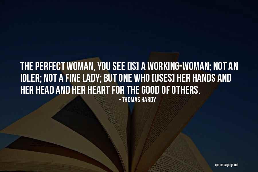 Head Heart And Hands Quotes By Thomas Hardy Head Heart And Hands Quotes By Thomas Hardy