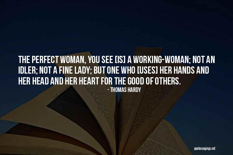 Head Heart And Hands Quotes By Thomas Hardy