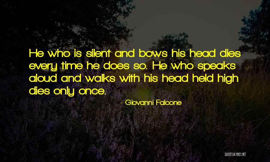 Head Held Up High Quotes By Giovanni Falcone