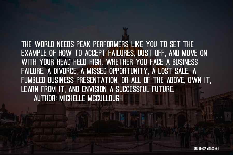 Head Held Up High Quotes By Michelle McCullough