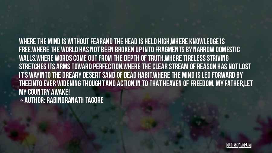 Head High Up Quotes By Rabindranath Tagore