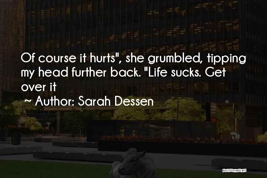 Head Hurts Quotes By Sarah Dessen