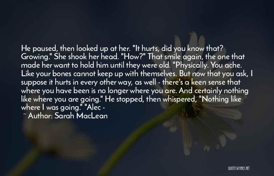 Head Hurts Quotes By Sarah MacLean