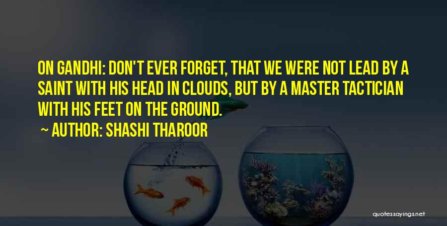 Head In Clouds Quotes By Shashi Tharoor