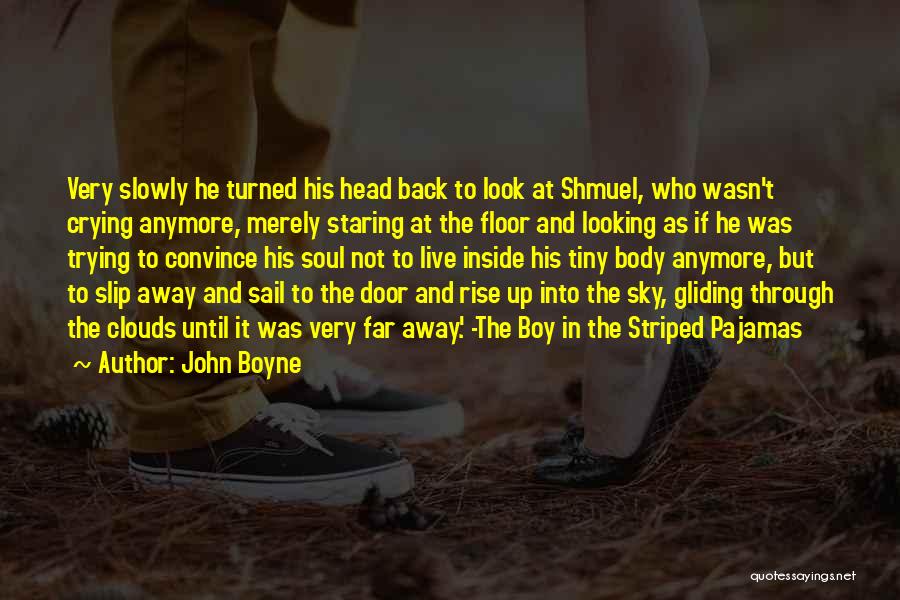 Head In The Clouds Quotes By John Boyne