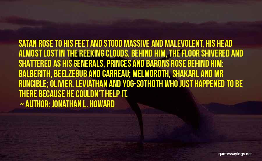 Head In The Clouds Quotes By Jonathan L. Howard