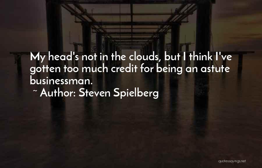 Head In The Clouds Quotes By Steven Spielberg