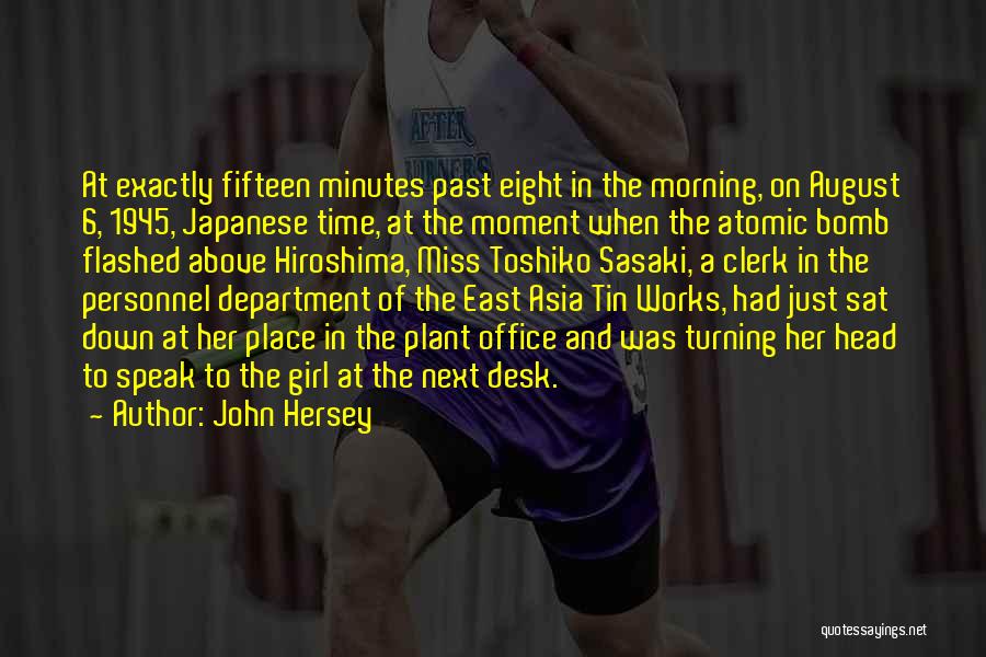 Head Of Department Quotes By John Hersey