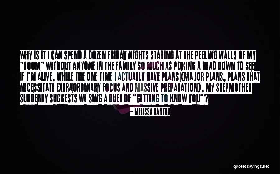 Head Of Family Quotes By Melissa Kantor Head Of Family Quotes By Melissa Kantor