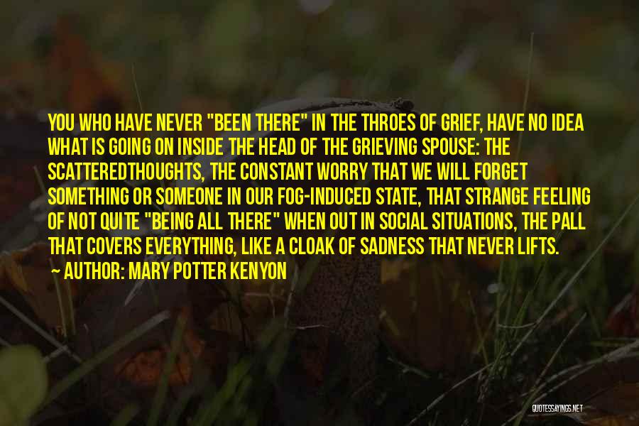 Head Of State Quotes By Mary Potter Kenyon