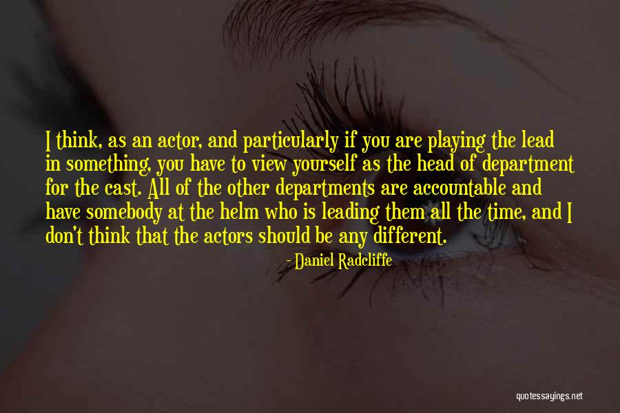 Head Of The Department Quotes By Daniel Radcliffe Head Of The Department Quotes By Daniel Radcliffe