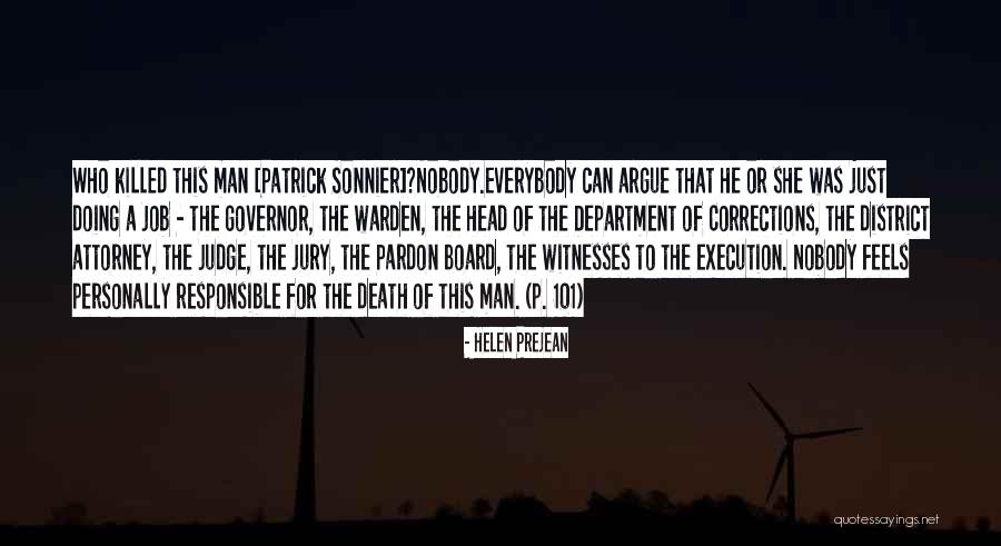 Head Of The Department Quotes By Helen Prejean Head Of The Department Quotes By Helen Prejean