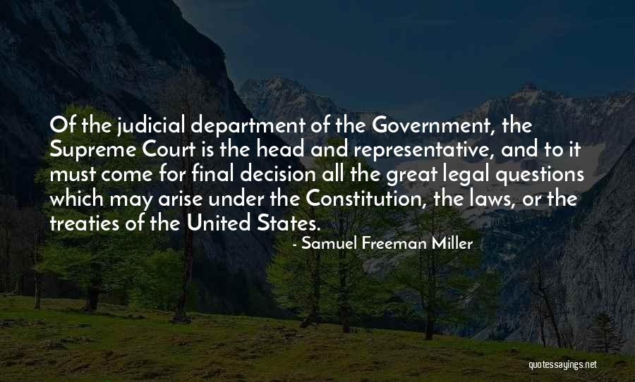 Head Of The Department Quotes By Samuel Freeman Miller Head Of The Department Quotes By Samuel Freeman Miller