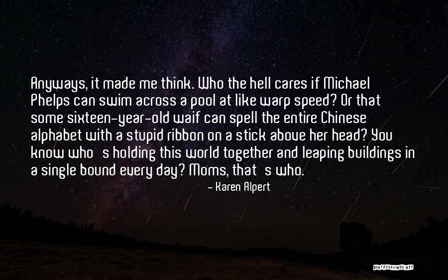 Head On A Stick Quotes By Karen Alpert Head On A Stick Quotes By Karen Alpert