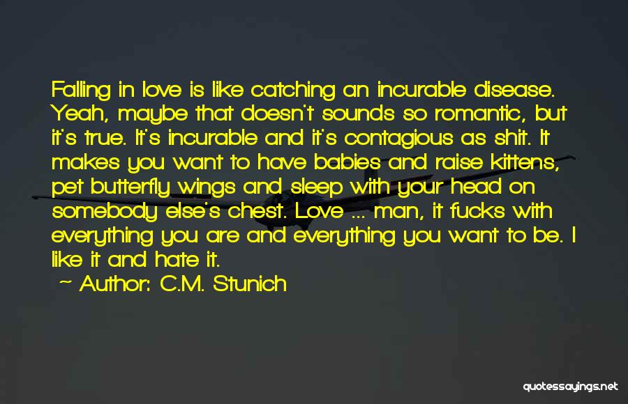 Head On Your Chest Quotes By C.M. Stunich