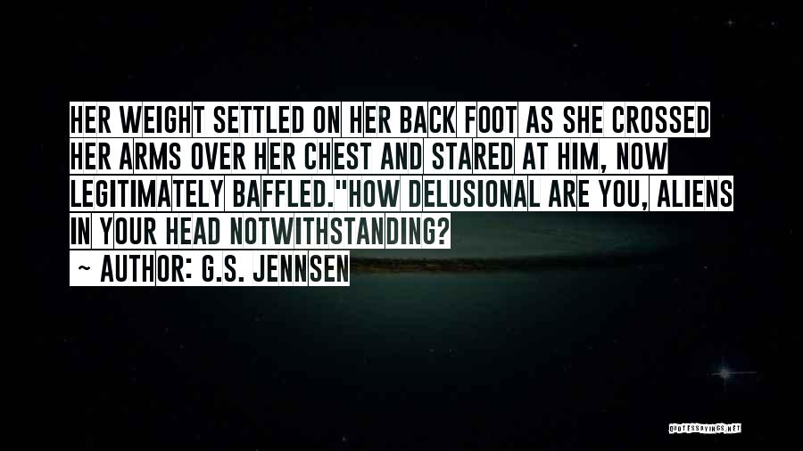 Head On Your Chest Quotes By G.S. Jennsen