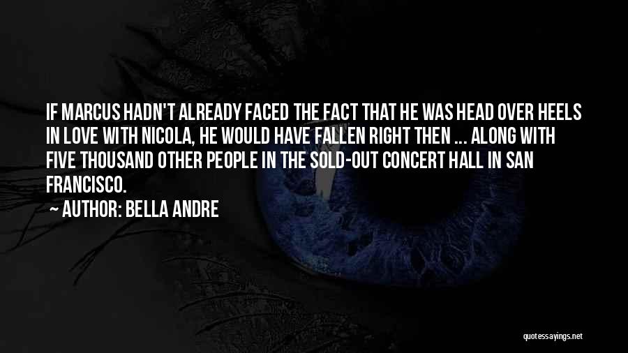 Head Over Heels Quotes By Bella Andre