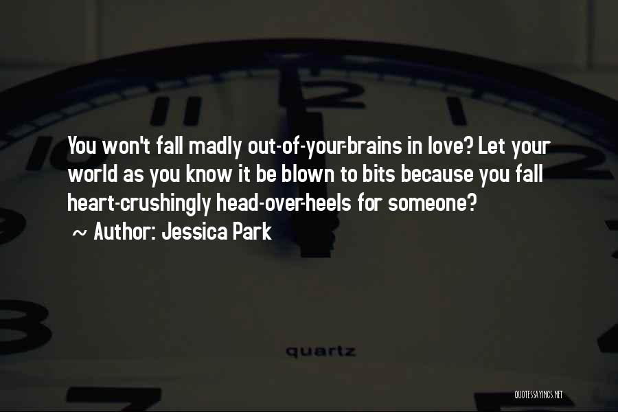 Head Over Heels Quotes By Jessica Park