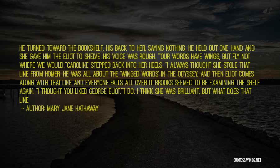 Head Over Heels Quotes By Mary Jane Hathaway