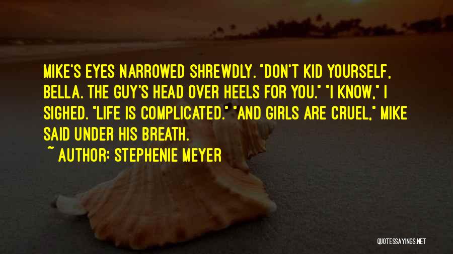 Head Over Heels Quotes By Stephenie Meyer