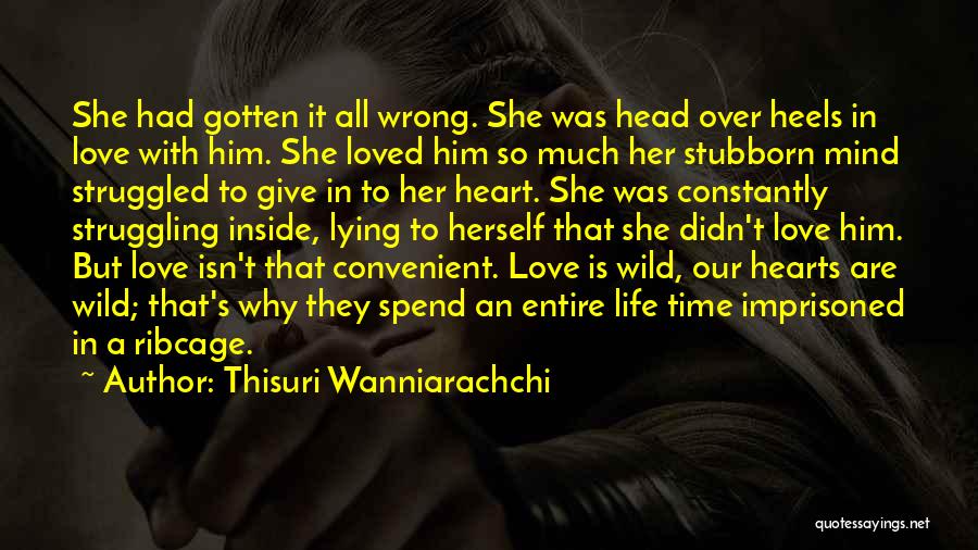 Head Over Heels Quotes By Thisuri Wanniarachchi