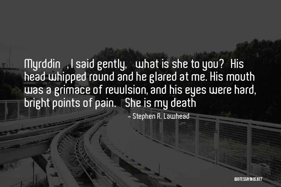 Head Pain Quotes By Stephen R. Lawhead Head Pain Quotes By Stephen R. Lawhead
