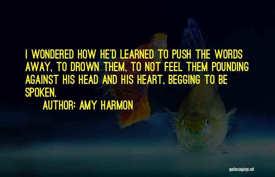 Head Pounding Quotes By Amy Harmon