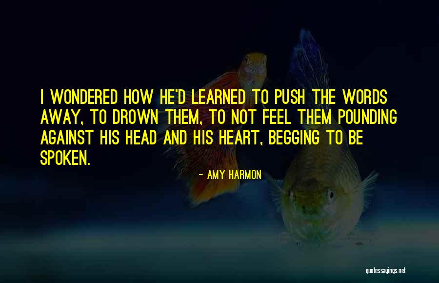 Head Pounding Quotes By Amy Harmon