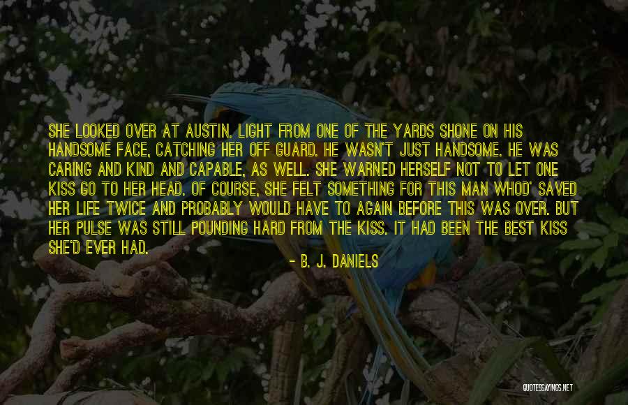 Head Pounding Quotes By B. J. Daniels Head Pounding Quotes By B. J. Daniels