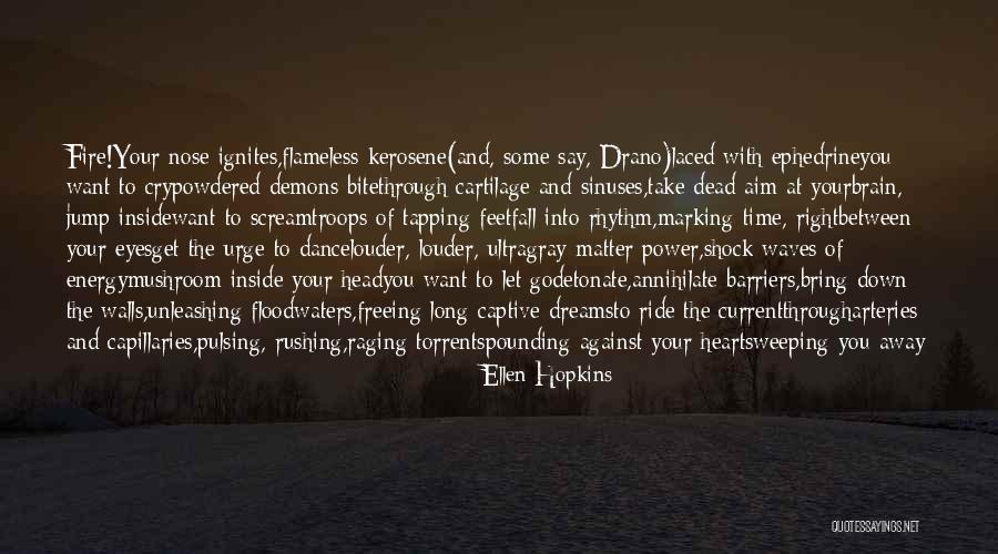 Head Pounding Quotes By Ellen Hopkins Head Pounding Quotes By Ellen Hopkins