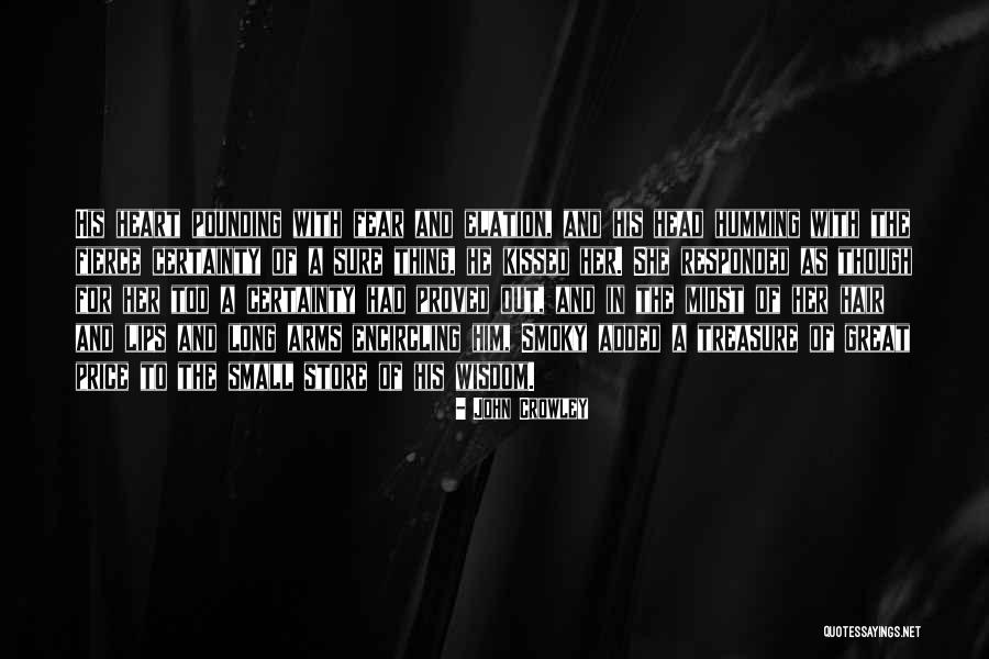 Head Pounding Quotes By John Crowley Head Pounding Quotes By John Crowley