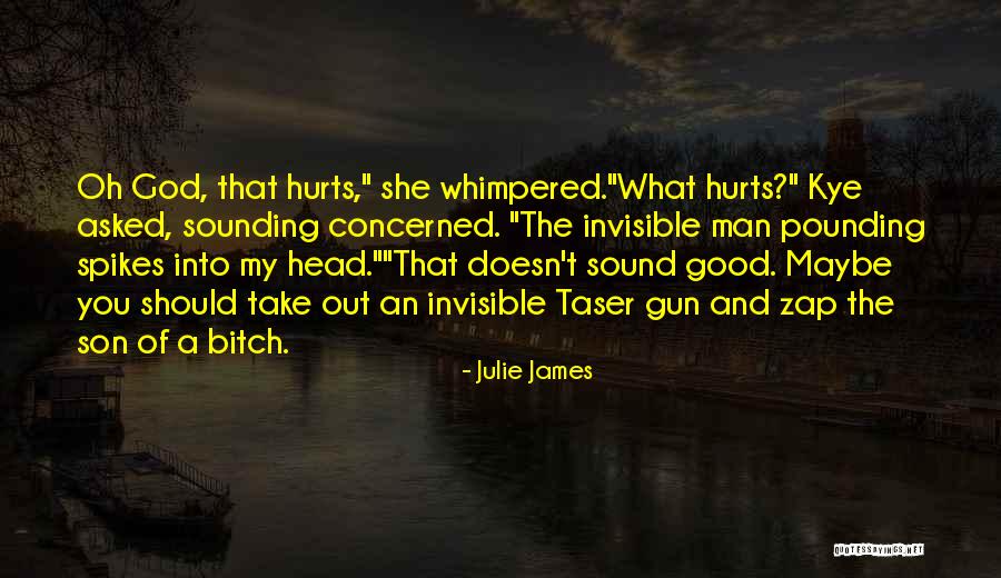 Head Pounding Quotes By Julie James