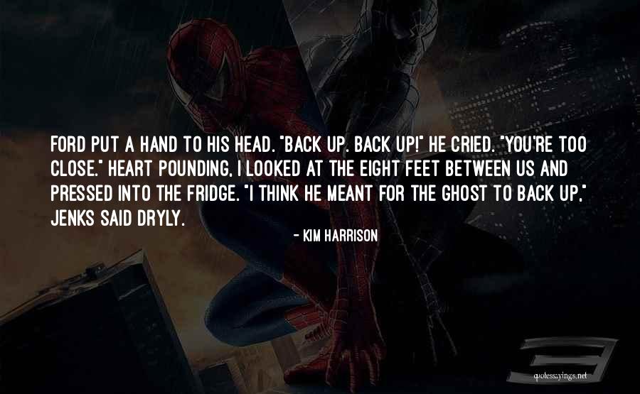 Head Pounding Quotes By Kim Harrison Head Pounding Quotes By Kim Harrison