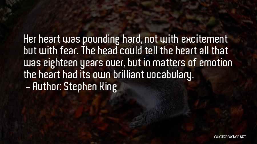 Head Pounding Quotes By Stephen King