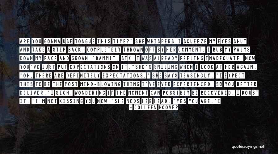 Head Rub Quotes By Colleen Hoover Head Rub Quotes By Colleen Hoover