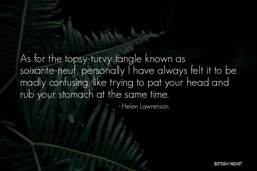 Head Rub Quotes By Helen Lawrenson Head Rub Quotes By Helen Lawrenson
