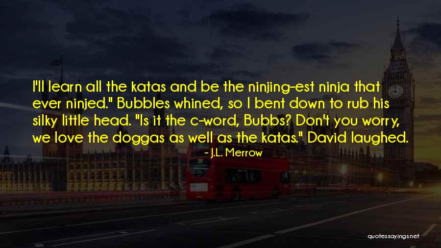 Head Rub Quotes By J.L. Merrow Head Rub Quotes By J.L. Merrow