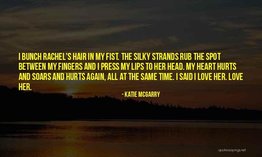 Head Rub Quotes By Katie McGarry Head Rub Quotes By Katie McGarry