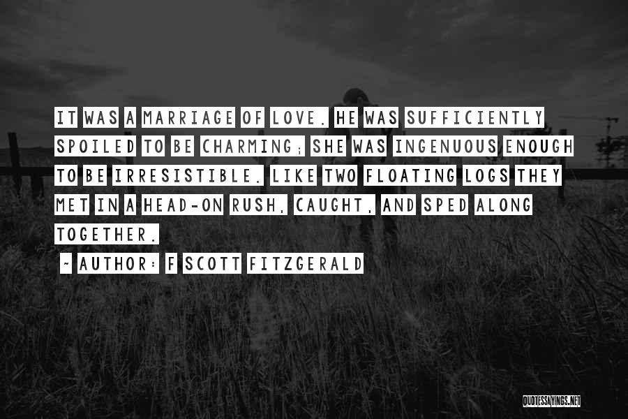 Head Rush Quotes By F Scott Fitzgerald