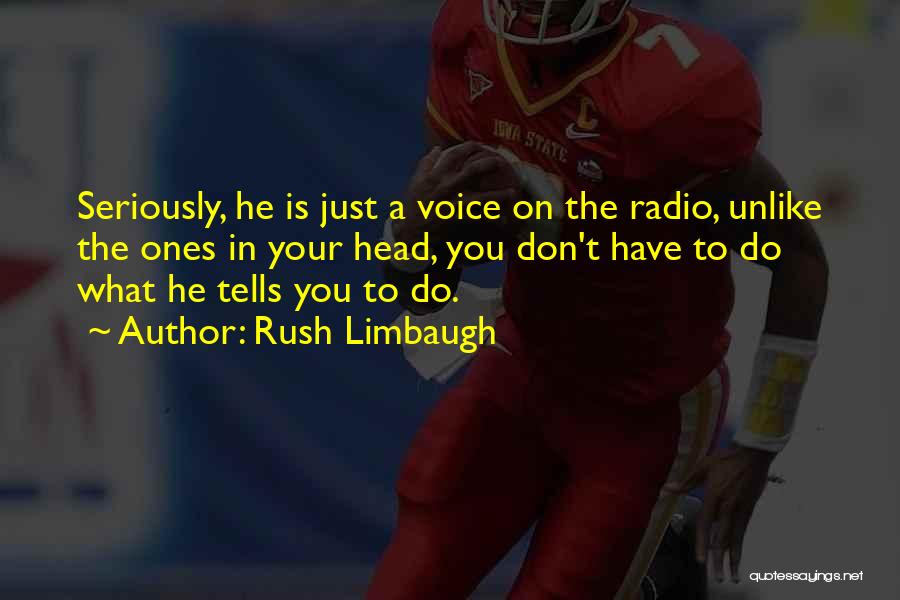 Head Rush Quotes By Rush Limbaugh
